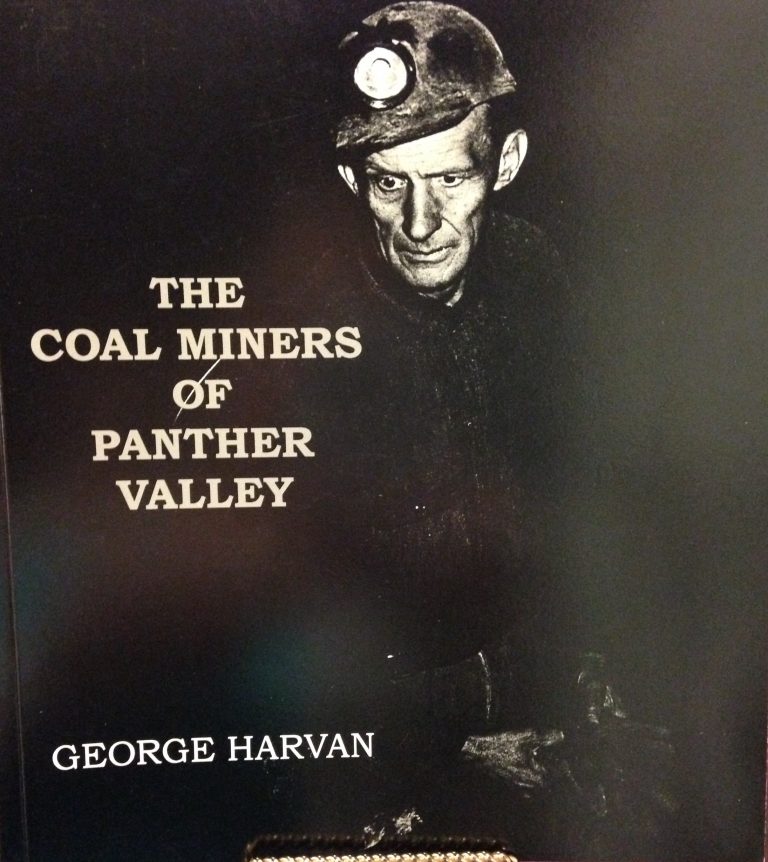 The Coal Miners of Panther Valley