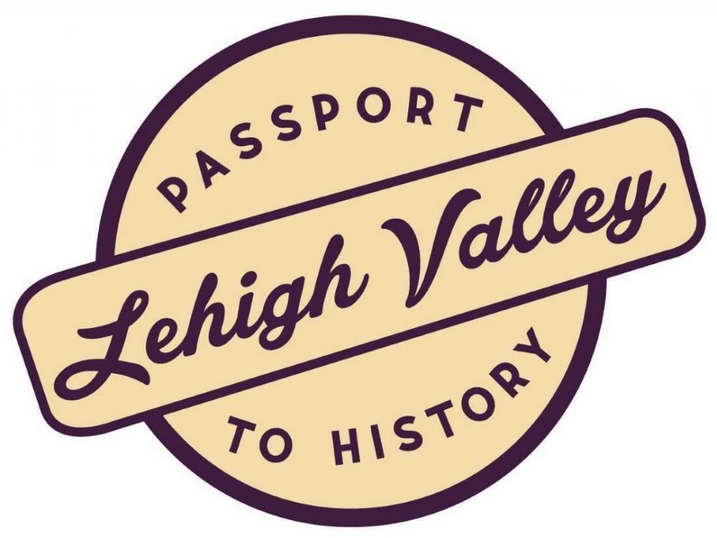 Lehigh Valley Passport to History Month